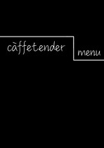 càffetender menu