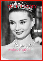 TRUE BEAUTY Audrey Hepburn