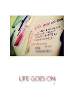 Life goes on